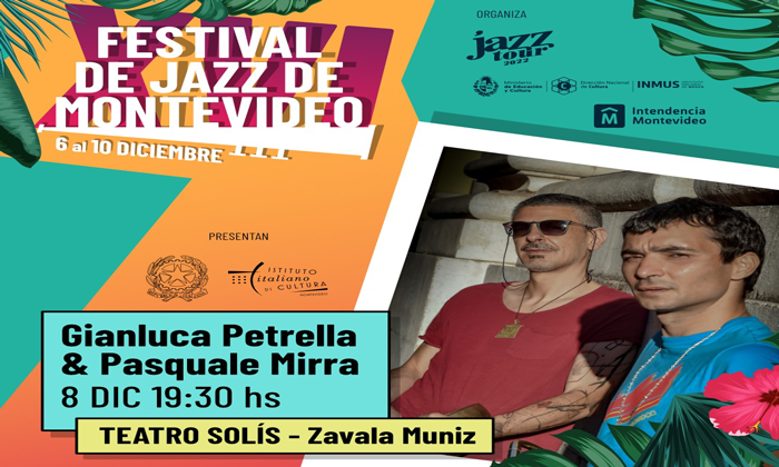 16.° Festival de Jazz de Montevideo - Petrella & Mirra (Italia)